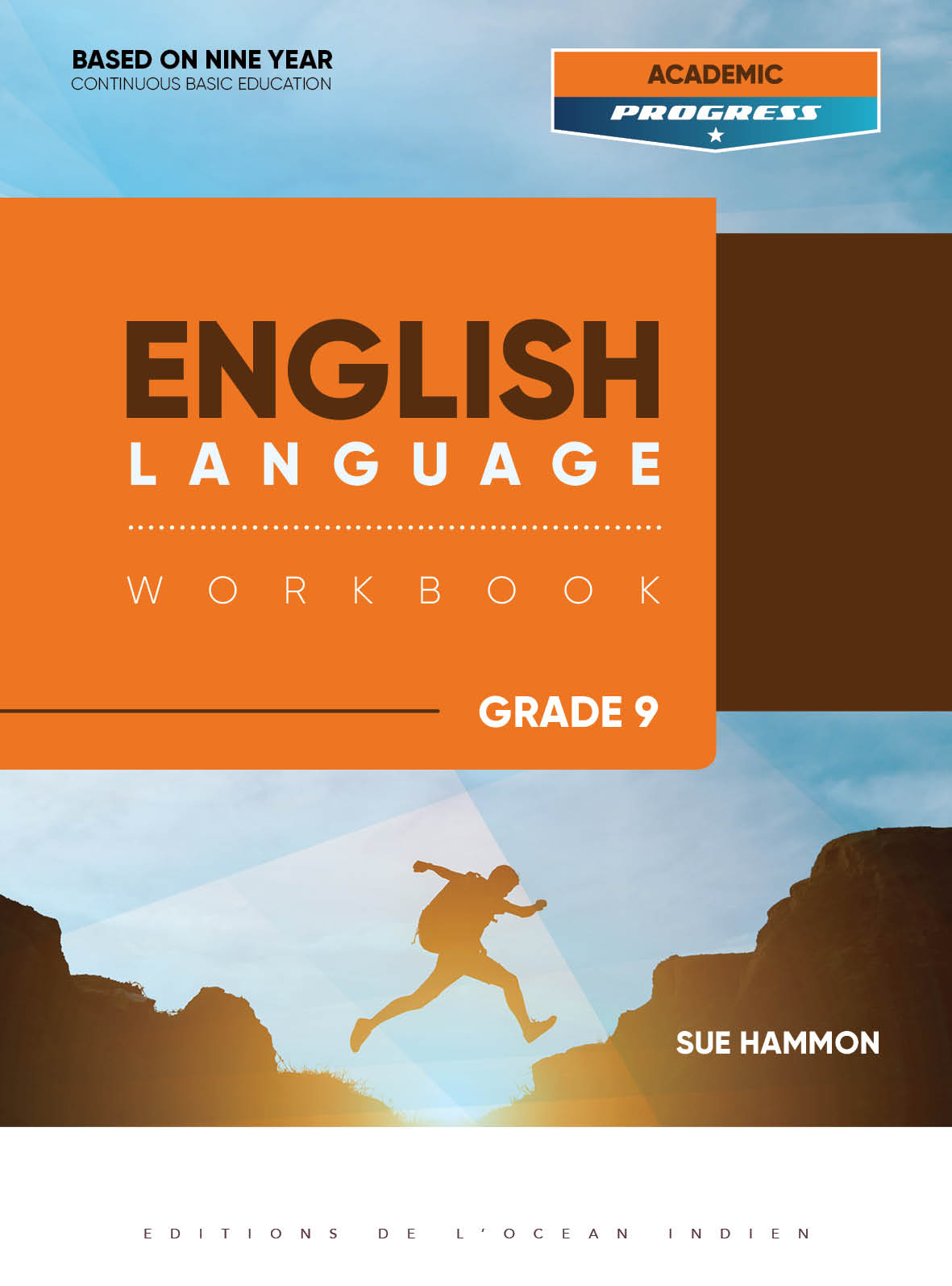 ACADEMIC PROGRESS ENGLISH WORKBOOK GRADE 9 - SUE HAMMON